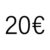 20€